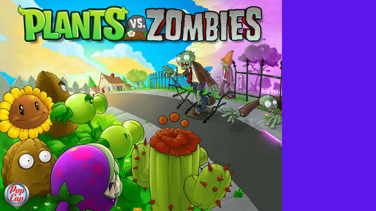 Plants vs. Zombies